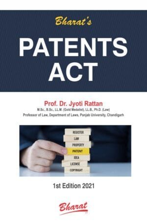PATENTS ACT by Dr. Jyoti Rattan 1st Edition 2021