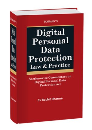 Taxmann Commentary on Digital Personal Data Protection Act By CS Rachit Sharma 1st Edition Dec 2025