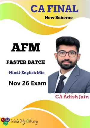 CA Final AFM Fastrack by CA Adish Jain Nov 26