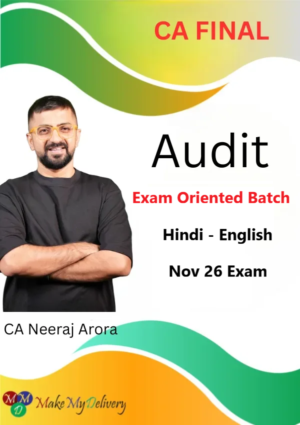 CA Final Audit Exam Oriented by CA Neeraj Arora Nov 26