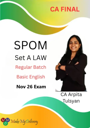 CA Final SPOM Set A Law Regular Basic English Arpita Tulsyan Nov 26