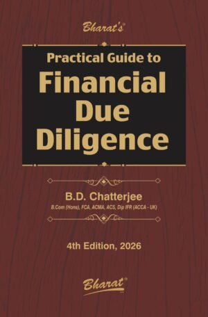 Bharat's Practical Guide to Financial Due Diligence By B.D. Chatterjee 4th Edition January 2026