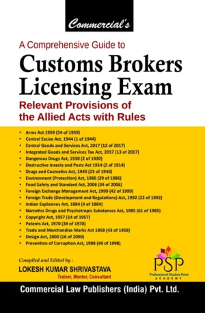 Comprehensive Guide on Customs Broker Licensing Exam by Lokesh Kumar Shrivastava 1st Edition Dec 2025