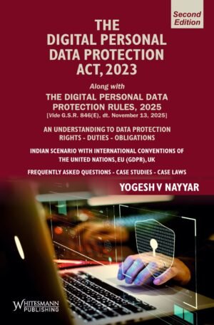 Commentary on Digital Personal Data Protection Act By Yogesh V Nayyar 2nd Edition Dec 2025