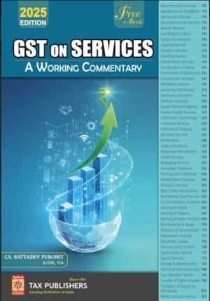 TP Commentary on GST on Services By CA Satyadev Purohit 1st Edition Dec 2025