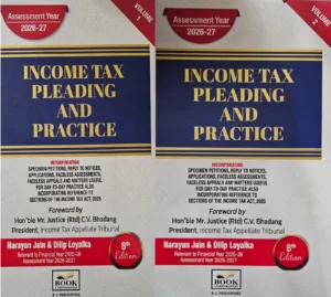 Book Corporation’s Income Tax Pleadings and Practice (2 Volumes) by Narayan Jain & Dilip Loyalka 8th Edition Dec 2025