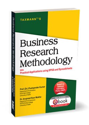 Taxmann Business Research Methodology By Pushpender Kumar, Anupreet Kaur Mokha 1st Edition December 2025