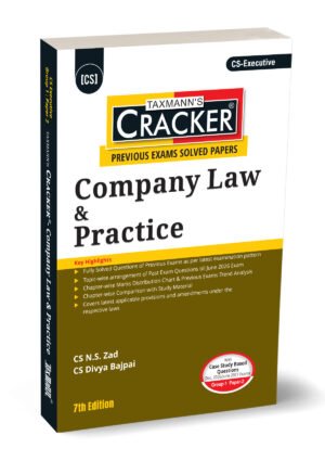 Taxmann CS Executive Company Law & Practice Cracker By N.S. Zad & Divya Bajpai Dec 26 & June 27