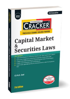 Taxmann CS Executive Capital Market & Securities Laws Cracker N.S. Zad 7th Editon Dec 26 & June 27