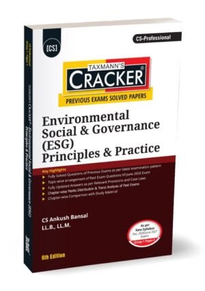 Taxmann CS Professional Principles & Practice of ESG Cracker By CS Ankush Bansal Dec 26 & June 27