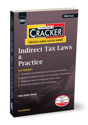 Taxmann CMA Final Indirect Tax Laws & Practice Cracker CMA Nidhi Mody Dec 26 & June 27 Exam