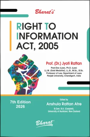 Bharat Right to Information, 2005 By Jyoti Rattan 7th Edition January 2026