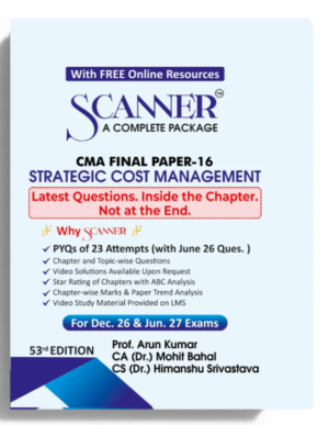 Shuchita Solved Scanner CMA Final Paper 16 Strategic Cost Management Dec 26 & June 27 Exam