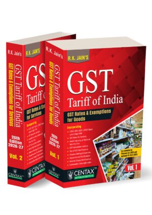 Centax GST Tariff of India (Set of 2 Volumes) By R K Jain 26th Edition June 2026