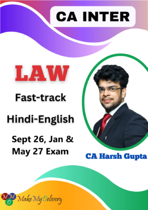 CA Inter Law Fast Track by CA Harsh Gupta Sept 26, Jan & May 27