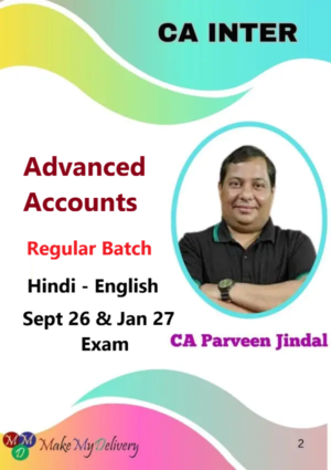 CA Inter Advanced Accounts Regular by CA Parveen Jindal Sept 26 & Jan 27
