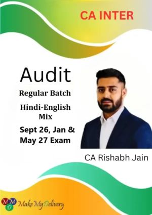 CA Inter Audit Regular by CA Rishabh Jain Sept 26. Jan & May 27