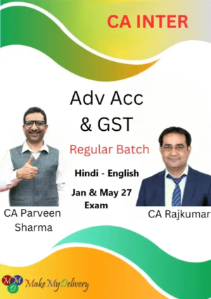 CA Inter Adv Acc & GST by CA Parveen Sharma & CA Raj Kumar Jan & May 27