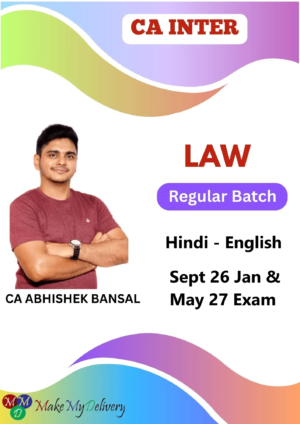 CA Inter Law Regular by CA Abhishek Bansal Sept 26 Jan & May 27