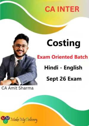 CA Inter Cost Exam Oriented By CA Amit Sharma Sept 26
