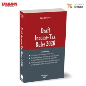 Taxmann Draft Income-Tax Rules 2026 By Taxmann's Editorial Board Edition Feb 2026