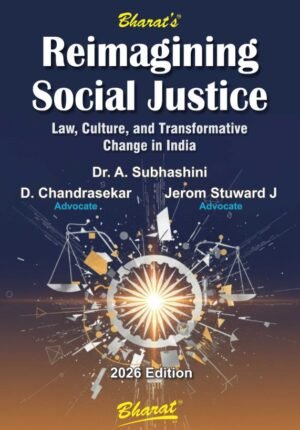Bharat's Reimagining Social Justice by Dr. A. Subhashini & Jerom Stuward J 1st Edition Feb 2026
