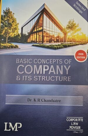 LMP Basic Concepts of Company & Its Structure By Dr. K.R. Chandratre 1st Edition January 2026