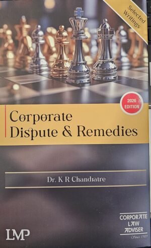 LMP Corporate Disputes & Remedies By Dr. K.R. Chandratre 1st Edition Feb 2026