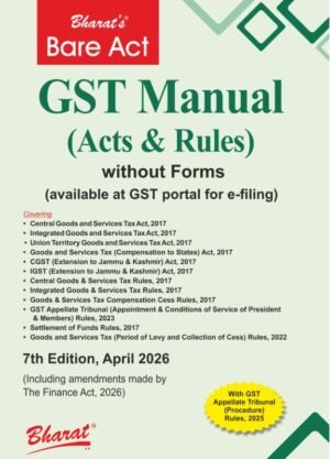 Bharat GST Manual Acts & Rules 7th Edition April 2026