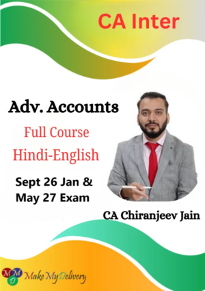 CA Inter Advanced Accounts Full Course By CA Chiranjeev Jain Sept 26 Jan & May 27