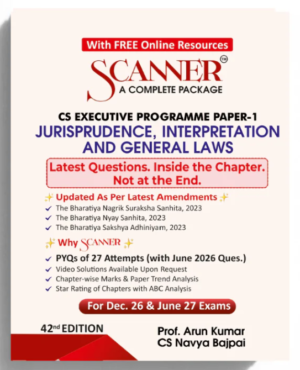 Shuchita Solved Scanner CS Executive Paper 1 Jurisprudence, Interpretation and General Laws Dec26 & June 27