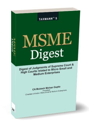 Taxmann MSME Digest By Mukesh Mohan Gupta 1st Edition March 2026