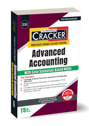 Taxmann CA Inter Advanced Accounts CRACKER by CA Parveen Sharma ,CA Kapileshwar Bhalla & CA Sunil Amlani 15th Edition Sept 26 & Jan 27 Exam
