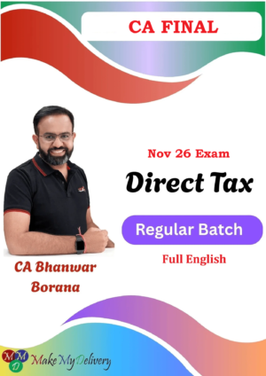 CA Final DT Regular Full English by CA Bhanwar Borana Nov 26