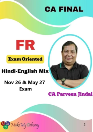 CA Final FR Exam Oriented by CA Parveen Jindal Nov 26 & May 27