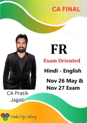 CA Final FR Exam Oriented by CA Pratik Jagati Nov 26 May & Nov 27