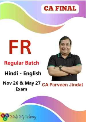 CA Final FR Regular by CA Parveen Jindal Nov 26 & May 27