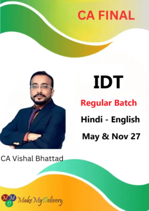 CA Final Classes Indirect Tax IDT Regular CA Vishal Bhattad For May & Nov 2027 Exam