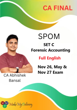 CA Final SPOM SET C Forensic Accounting (Paper 7) English by CA Abhishek Bansal Nov 26 , May & Nov 27