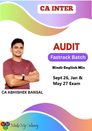 CA Inter Audit Fastrack by CA Abhishek Bansal Sept 26, Jan & May 27