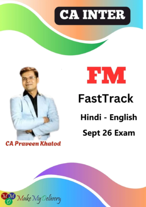 CA Inter Financial Management Fast Track By CA Praveen Khatod Sept 26