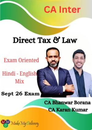 CA Inter DT & Law Exam Oriented By CA Karan Kumar & CA Bhanwar Borana Sept 26