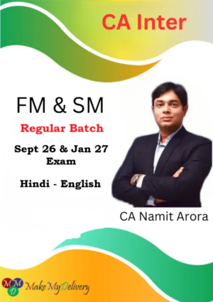 CA Inter FM SM Regular by CA Namit Arora Sept 26 & Jan 27