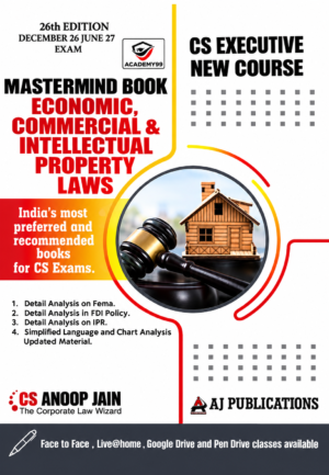 CS Executive Economic,Commercial & Intellectual Property Laws By Anoop Jain Dec 26 & June 27 Exam