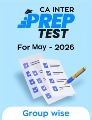 Test Papers for CA Inter Group Wise May 26