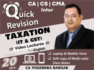 CA Inter Taxation Quick Revision Video Lecture In English Yogendra Bangar May 26 Exam