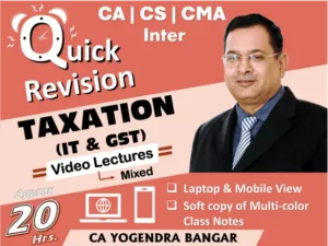 CA Inter Taxation Quick Revision Video Lecture in Bilingual (English+Hindi ) Yogendra Bangar May 26 Exam