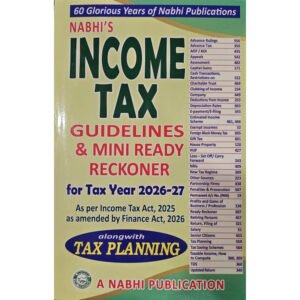 Nabhi s Income Tax Mini Ready Reckoner Tax Year 2026 - 27 Alongwith Tax Planning 55th Edition April 2026