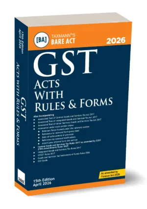 Taxmann Bare Act GST Acts with Rules & Forms 15th Edition April 2026