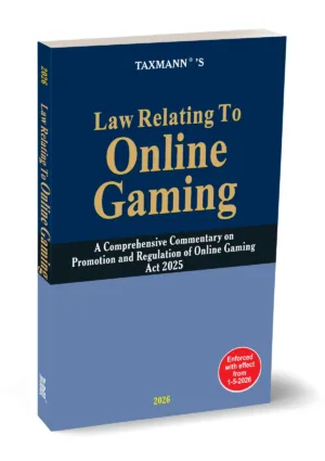 Taxmann Law Relating to Online Gaming by Taxmann's Editorial Board Edition May 2026